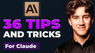 36 Claude Tips for Beginners in 2024! (Become a PRO!)