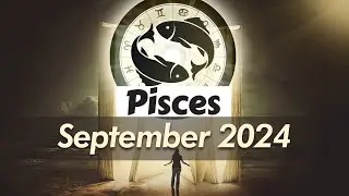 Pisces September 2024 Horoscope | Monthly Horoscope