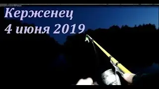 Керженец Ночная рыбалка с 4 на 5 июня 2019 Подлещик