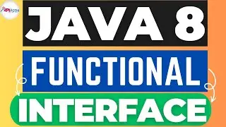 2. What is Functional Interface in JAVA 8 || APIPOTHI || FUNCTIONAL INTERFACE || JAVA8