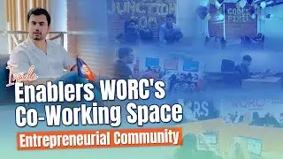 The Future of Work in Pakistan: Inside Enablers WORC's Co-Working Space Entrepreneurial Community