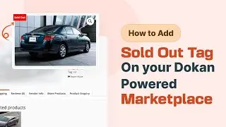 How to Show Sold Out Tags on Dokan Marketplace Products