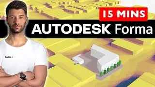 Learn Autodesk Forma in 15 Minutes