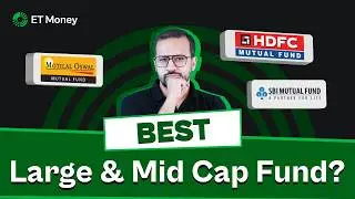 The Best Large And Mid Cap Fund - Motilal Oswal vs HDFC vs SBI Large and Midcap Fund