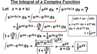 Calculus 2: Complex Numbers & Functions (28 of 28) The Integral Complex Function