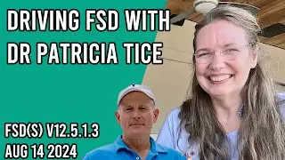 Driving FSD(S) v12.5.1.3 with Dr. Patricia Tice