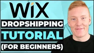 How to Create a Wix Dropshipping Website - Wix Dropshipping Tutorial 2023 (EP 1)