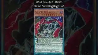 What Does Go! - D/D/D Divine Zero King Rage Do?