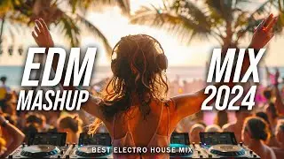 DJ SONGS 2024 🔥 Mashups & Remixes Of Popular Songs 🔥 DJ Remix Club Music Dance Mix 2024