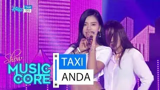 [HOT] ANDA - TAXI, 안다 - 택시, Show Music core 20160130