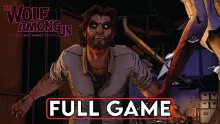 The Wolf Among Us Season 1 - Full Gameplay Walktrough (PC, Playstation, Xbox, Mobile)