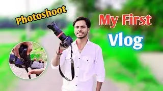 My First vlogs 🥰 || Photoshoot Kaise kare || How To Make Photoshoot || RK Editor Photoshoot Vlogs 🥰