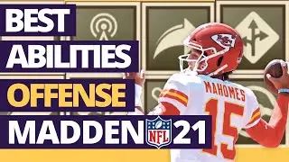 BEST ABILITIES MADDEN 21 - OFFENSE