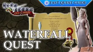 Waterfall Quest | OSRS Quick And Easy Guide [2023]