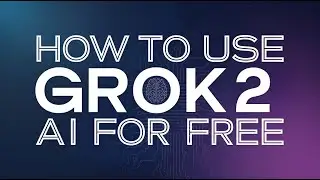 How to Use Grok 2 AI for Free Without Paying for X's Premium Subscription | Free Grok 2 AI