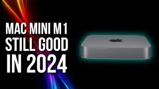 Mac mini m1 review - still good in 2024?