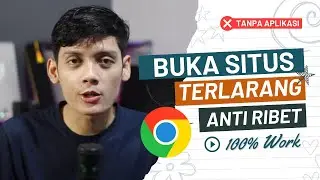 TERBARU 2023!! Cara Membuka Website yang Diblokir di Chrome Tanpa VPN