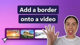 How to add a border onto a video