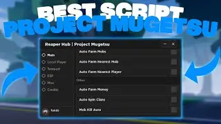 The *BEST* Project Mugetsu Script 🔪 | Auto Farm, Teleports, & MORE!