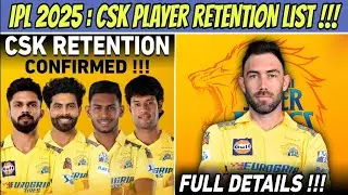 CSK Retention Players List Confirmed 😱 Glenn Maxwell In IPL 2025 Mega Auction Update 🔥