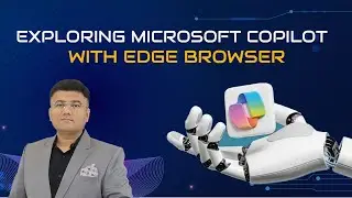 AI-900 LAB: Exploring Microsoft Copilot with Edge Browser