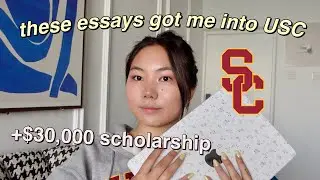 essays that got me into USC ($30,000 scholarship)