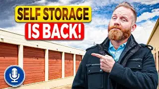 Self Storage “Deals of a Lifetime” Are Coming BACK | Self Storage Income Ep 287