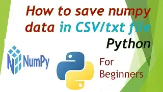 How to save array in Python for beginners numpy.savetxt() | 