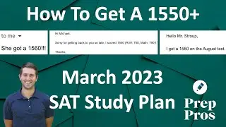 SAT Study Plan For March 2023: How To Get A 1500+