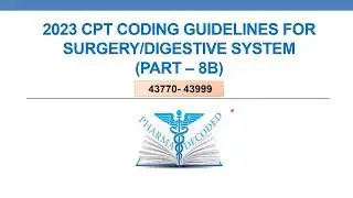 2023 CPT coding FOR digestive system Part 8B