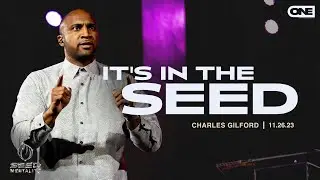 Its In The Seed - Charles Gilford