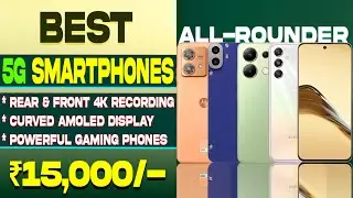 120hZ Curved Display| Top 5 Best & All-rounder 5G Phone Under 15000 in 2024| Best 5g phone under 15K