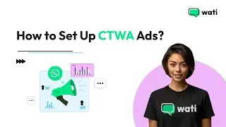 How to Set Up CTWA Ads?