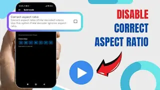 Disable Correct Aspect Ratio On MX Player. |Technologyglance