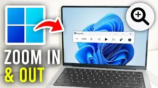 How To Zoom In & Out On Laptop or PC In Windows - Full Guide