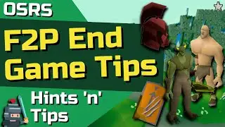 OSRS Top 10 F2P Endgame Tips - OSRS Gameplay Guide For F2P