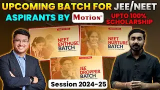 Motion Kota New batch for JEE & NEET Aspirants | Upto 100% Scholarship😯Fee Structure 2024-25 