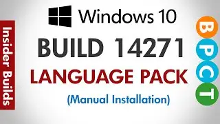 Windows 10 Build 14271-Install Language Pack Manually