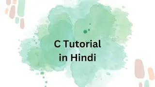 C tutorial for beginners in Hindi 