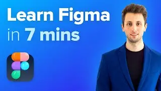 Learn Figma in Under 7 Minutes