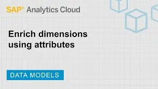 Enrich dimensions using attributes: SAP Analytics Cloud (2019.6.1)