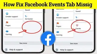 How to Fix Events Tab Missing From Facebook 2024 | Facebook Events Tab Missing Problem Solve