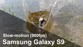 Samsung Galaxy S9 - Slow motion (960fps) camera video sample