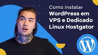 Como Instalar WordPress em VPS e Dedicado LINUX Hostgator