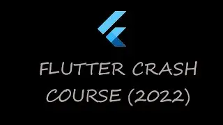 1. Flutter Crash Course 2022