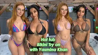 Hot Tub Bikini Try on with Yasmina Khan