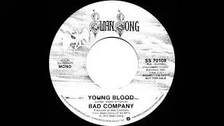 1976 Bad Company - Young Blood (mono radio promo 45)