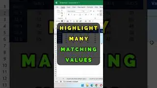 How To Highlight Many Matching Values in Excel