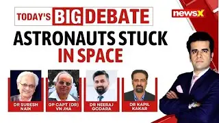 NASA Astronauts Stuck In Space | How Does Microgravity Affect Them? | NewsX