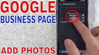 ✅ How To Add Photos To Google My Business Page 🔴